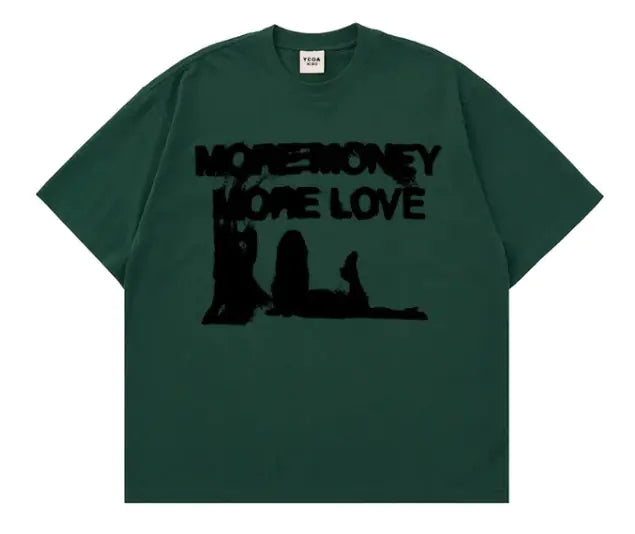 "More Money More Love" T-Shirts